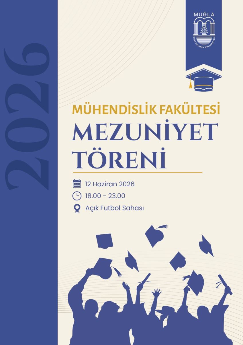 Bu, Muğla Sıtkı Koçman Üniversitesi Mühendislik Fakültesi'nin 2026 yılı mezuniyet törenini duyuran bir poster. Renk ve Kompozisyon: Poster iki ana bölüme ayrılmış bir düzene sahip. Sol tarafta koyu bordo veya şarap kırmızısı renginde dikey bir şerit bulunuyor. Bu şerit üzerinde büyük punto ile "2026" yazısı dikey olarak konumlandırılmış. Sağ taraftaki ana alan ise krem veya açık bej renginde olup tüm etkinlik bilgilerini içeriyor. Üst Kısım: Sağ üst köşede Muğla Sıtkı Koçman Üniversitesi'nin resmî logosu yer alıyor. Logonun hemen altında, büyük ve kalın harflerle "MÜHENDİSLİK FAKÜLTESİ MEZUNİYET TÖRENİ" başlığı bulunuyor. Orta Kısım: Etkinlik bilgileri düzenli bir şekilde sıralanmış: •	Tarih: 12 Haziran 2026 •	Saat: 18.00 •	Yer: Açık Futbol Sahası Alt Kısım: Posterin en altında, diğer fakülte posterlerinde olduğu gibi, mezuniyet coşkusunu simgeleyen öğrenci silüetleri yer alıyor. Bir grup mezun öğrenci silüeti, keplerini havaya fırlattıkları anı betimleyecek şekilde tasarlanmış. Koyu renkli bu figürler, kutlama ve başarı atmosferini yansıtıyor. Genel İzlenim: Poster, üniversitenin diğer fakülte mezuniyet posterleriyle aynı tasarım şablonunu paylaşıyor. Koyu bordo şerit ve krem zemin arasındaki kontrast, yazıların okunabilirliğini artırıyor. Kurumsal kimlikle uyumlu, sade ve şık bir tasarım anlayışı benimsenmiş. Akademik ciddiyet ve mezuniyet sevinci bir arada sunuluyor.