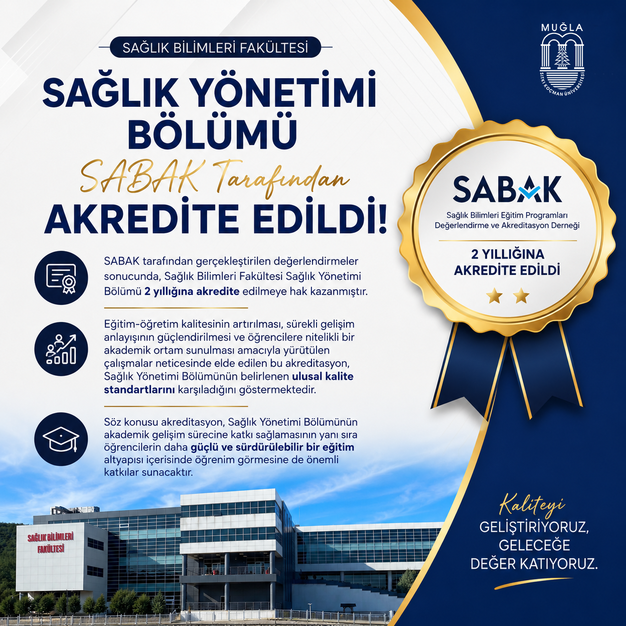 Sağlık Bilimleri Fakültesine 2 Yıllık Akreditasyon Başarısı