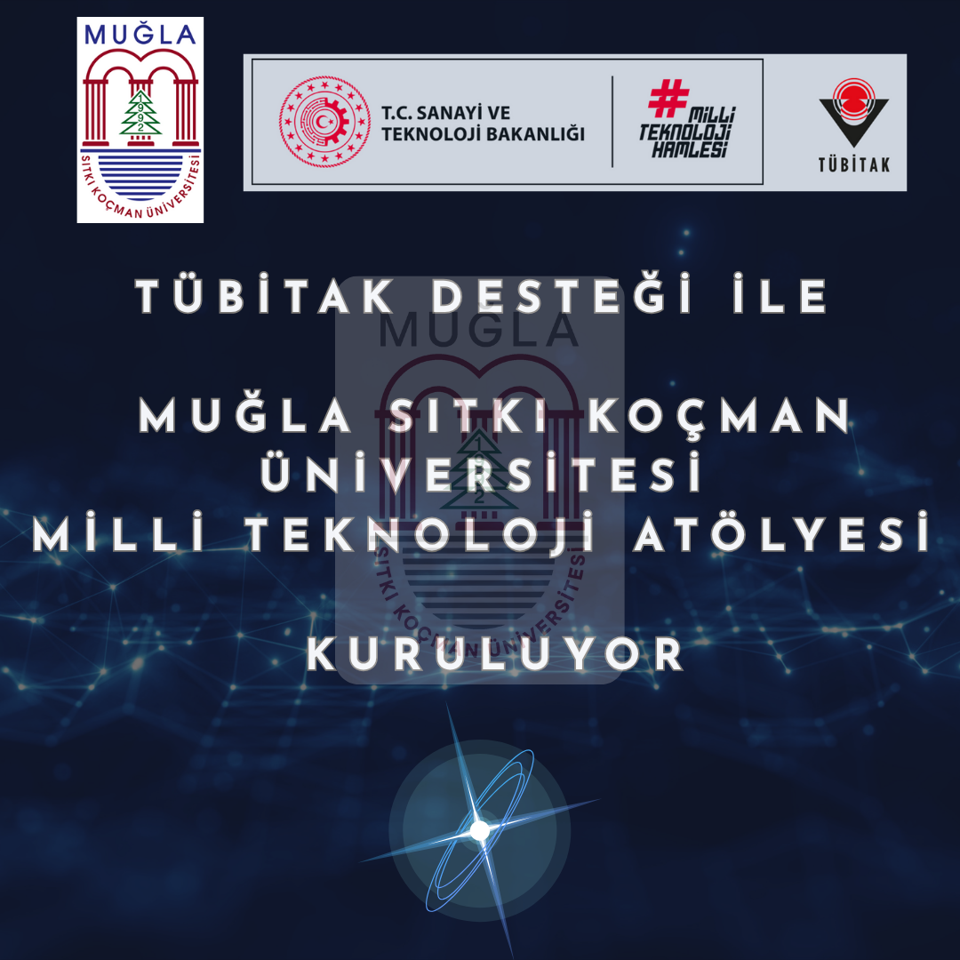 TÜBİTAK Desteğiyle MSKÜ’de “Milli Teknoloji Atölyesi” Kuruluyor